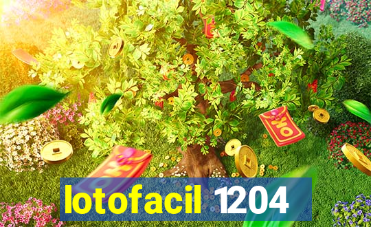 lotofacil 1204
